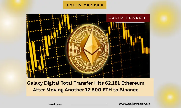 Cover image for article: Galaxy Digital Transfers 62K ETH to Binance