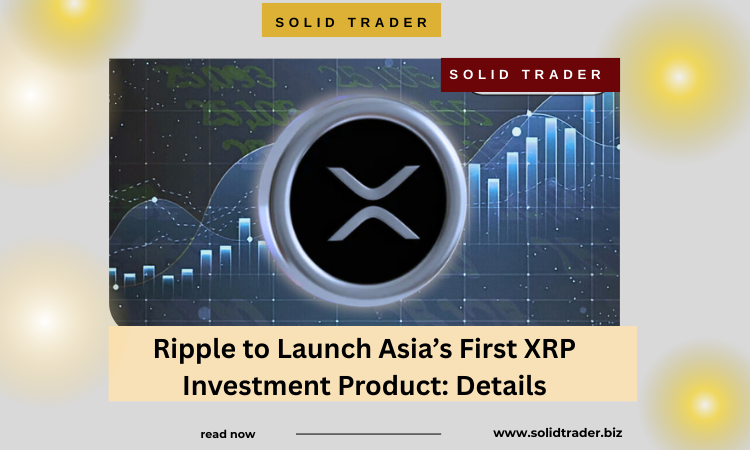 Cover image for article: Ripple to Launch Asia’s First XRP Investment Product
