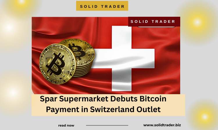 Cover image for article: Spar Supermarket Debuts Bitcoin Payment in Switzerland Outlet